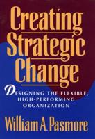 Creating Strategic Change