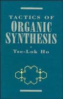 Tactics of Organic Synthesis