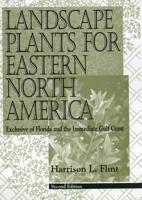 Landscape Plants for Eastern North America