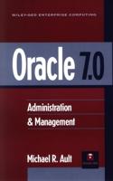 Oracle 7.0 Administration & Management