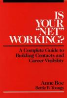 Is Your "Net" Working?