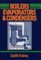 Boilers, Evaporators, and Condensers