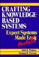 Crafting Knowledge-Based Systems
