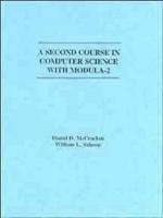 A Second Course in Computer Science With Modula-2