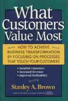 What Customers Value Most