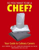 So You Want to Be a Chef?