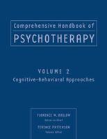 Comprehensive Handbook of Psychotherapy. Volume 2 Cognitive-Behavioral Approaches