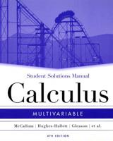 Student Solutions Manual to Accompany Multivariable Calculus Fourth Edition, William G. McCallum ... [Et Al.]