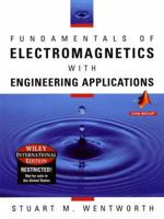 Fundamentals of Electromagnetics With Engineering Applications