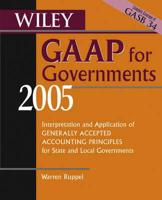 Wiley GAAP for Governments 2005