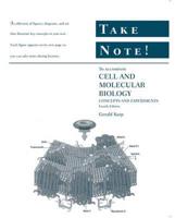 Take Note! To Accompany Cell and Molecular Biology, Concepts and Experiments, Fourth Edition
