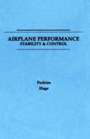 Airplane Performance, Stability and Control