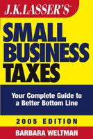 J.K. Lasser's Small Business Taxes