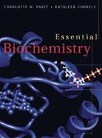 Essential Biochemistry. WITH EGrade Plus 1 Term Student Access