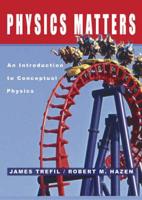 Physical Matters, 1st Edition, With Activity Manual Student Access Card eGrade Plus 1 Term and Student Survey Set
