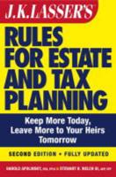 J.K. Lasser's New Rules for Estate and Tax Planning