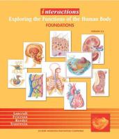 Interactions: Exploring the Functions of the Human Body/Foundations 2.0