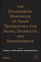 The Engineering Handbook of Smart Technology for Aging, Disability, and Independence