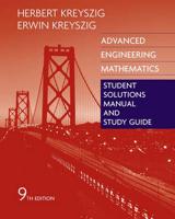 Student Solutions Manual and Study Guide for Advanced Engineering Mathematics, Ninth Edition