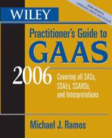 Wiley Practitioner's Guide to GAAS 2006