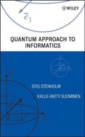 Quantum Approach to Informatics