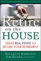 Retire on the House