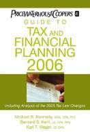 PricewaterhouseCoopers Guide to Tax and Financial Planning, 2006