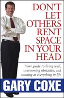 Don't Let Others Rent Space in Your Head