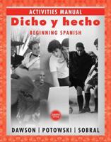 Activities Manual for Dicho Y Hecho, Eighth Edition