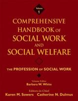 Comprehensive Handbook of Social Work and Social Welfare