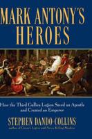 Mark Antony's Heroes