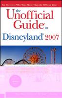 The Unofficial Guide to Disneyland 2007