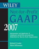 Wiley Not-for-Profit GAAP 2007