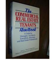 The Commercial Real Estate Tenant's Handbook