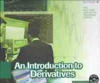 An Introduction to Derivatives