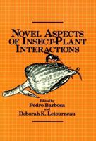 Novel Aspects of Insect-Plant Interactions