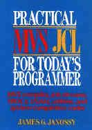 Practical MVS JCL for Today's Programmers