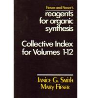 Fieser and Fieser's Reagents for Organic Synthesis