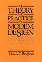 The Theory and Practice of Modern Design
