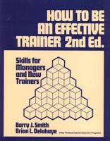 How to Be an Effective Trainer