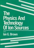 The Physics and Technology of Ion Sources