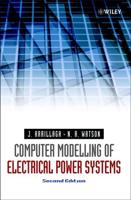 Computer Modelling of Electric Power Systems