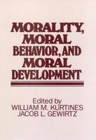 Morality, Moral Behavior and Moral Development