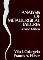 Analysis of Metallurgical Failures