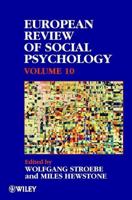 European Review of Social Psychology. Vol. 10