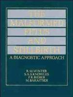 The Malformed Fetus and Stillbirth