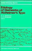 Etiology of Dementia of Alzheimer's Type