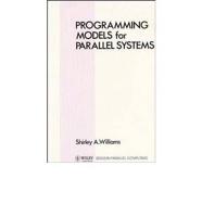 Programming Models for Parallel Systems