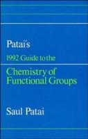 Patai's 1992 Guide to the Chemistry of Functional Groups