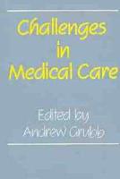 Challenges in Medical Care
